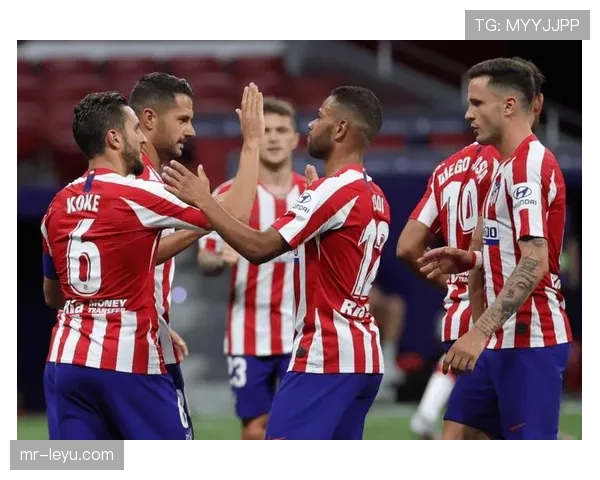 马德里竞技联赛开局表现稳健,三轮不败展现进攻效率提升 马德里竞技联赛开局表现稳健,三轮不败展现进攻效率提升